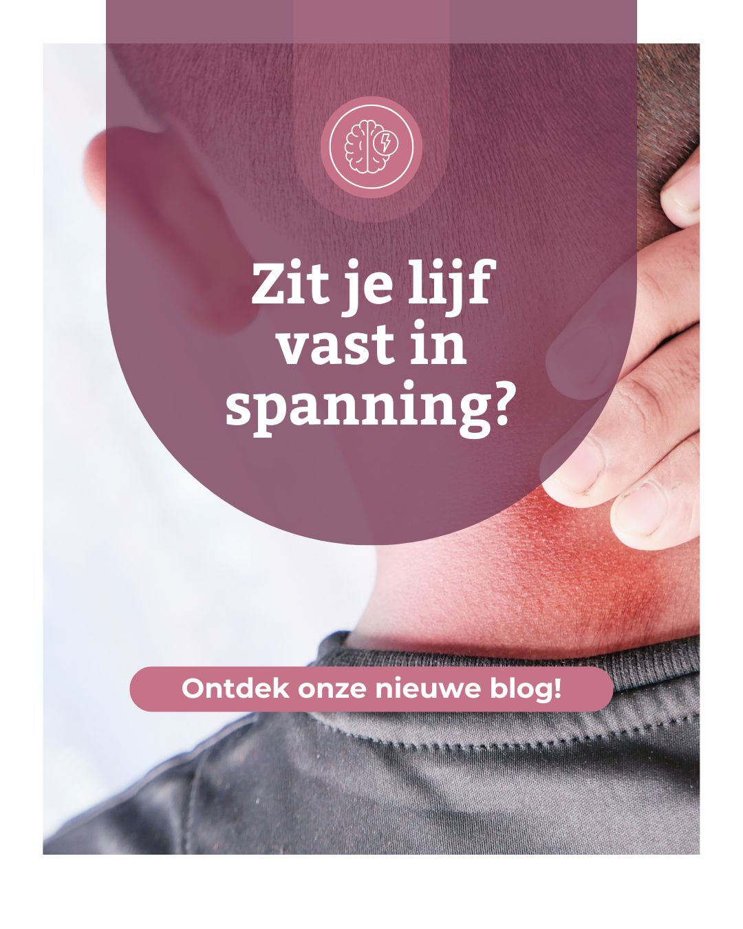 Nekpijn en hoofdpijn: Zit je lijf vast in spanning?